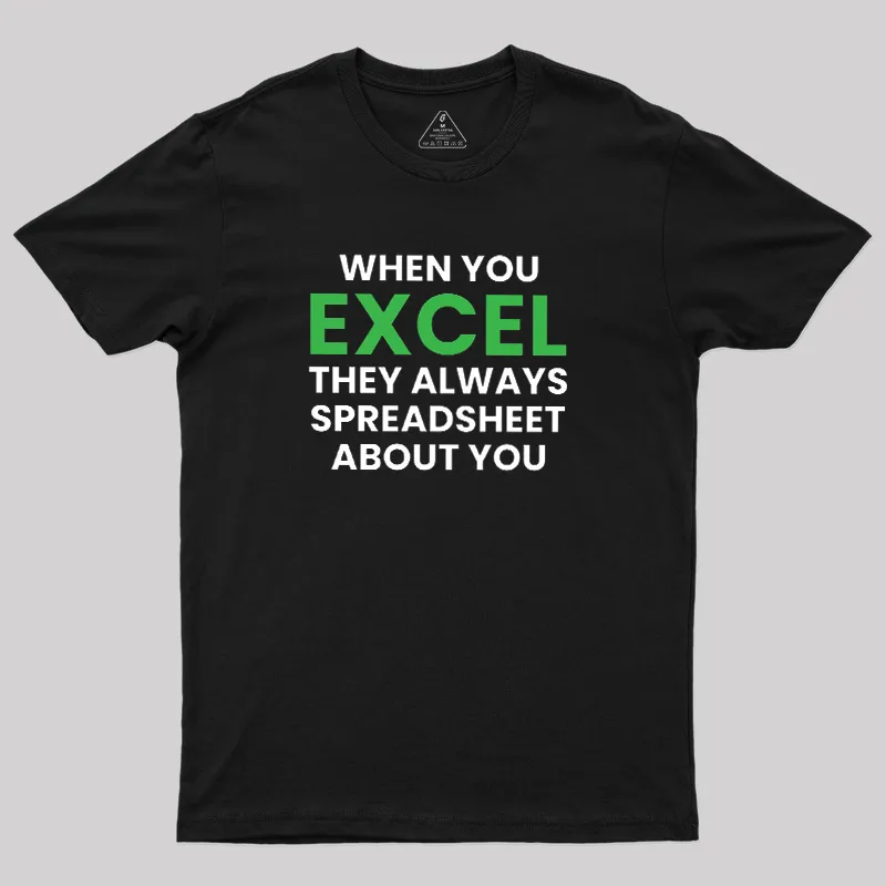 Excel-lent Pun Geek T-Shirt