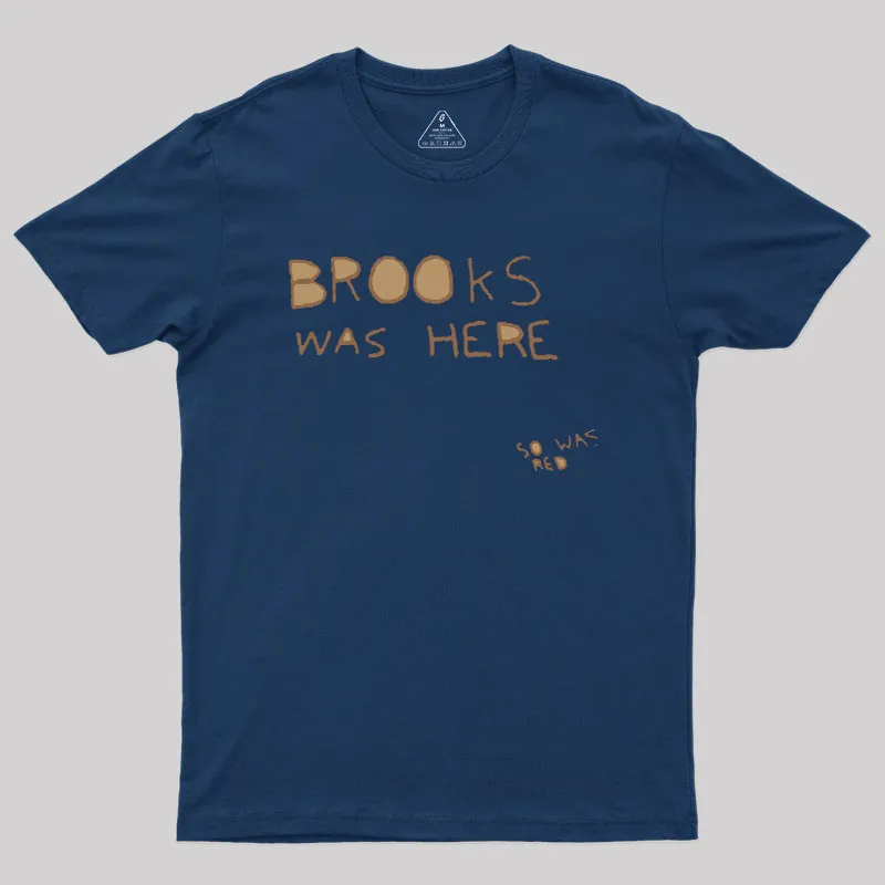 Alternative view of Brooks Was Here Geek T-Shirt