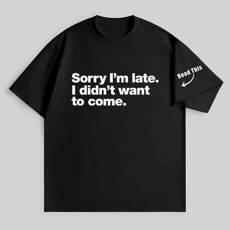 Alternative view of I Didn't Want to Come Unisex Oversized T-shirt