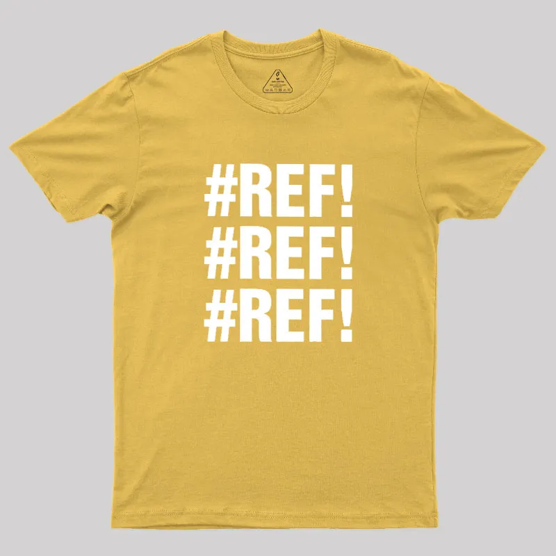 Excel REF Error Geek T-Shirt - Image 6