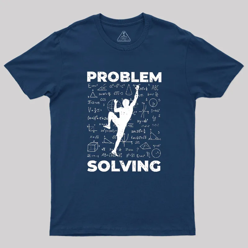 Problem Solving Geek T-Shirt