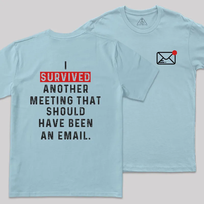 Meeting Survivor Front and Back Printed Geek T-Shirt - Image 9