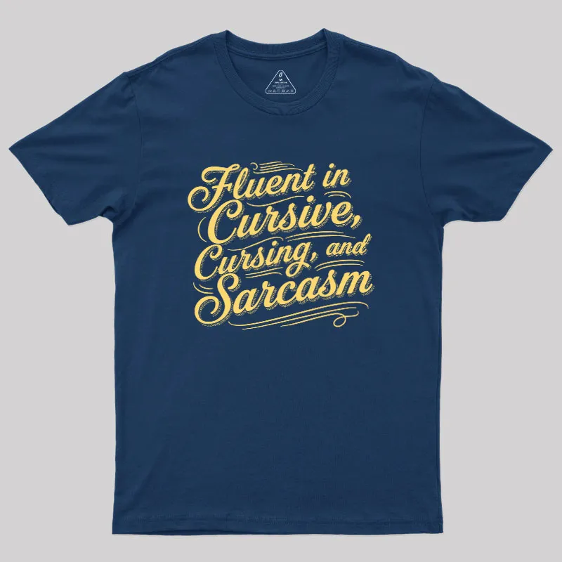 Fluent in Sass Geek T-Shirt