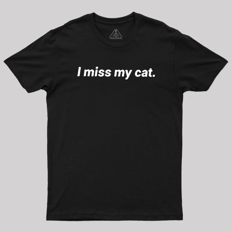 Alternative view of I Miss My Cat Geek T-Shirt