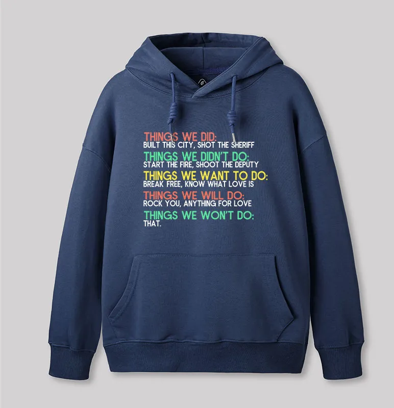 Alternative view of Things We Do Humour Geek Hoodie