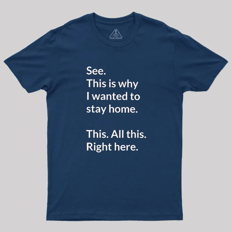 Stay Home Geek T-Shirt