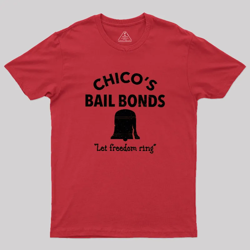 CHICO'S BAIL BONDS Geek T-Shirt - Image 3