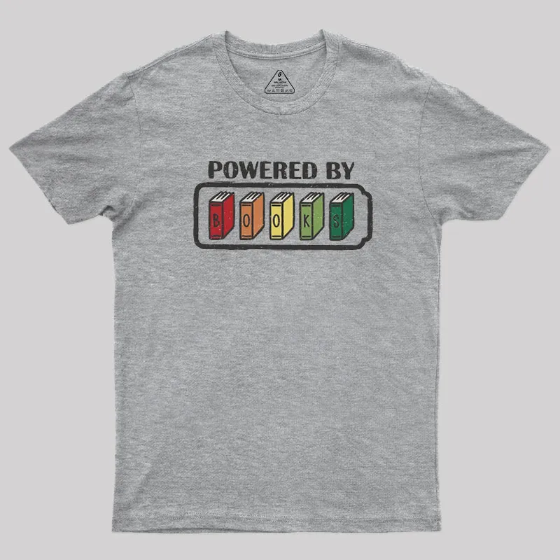 Powered by Books Geek T-Shirt