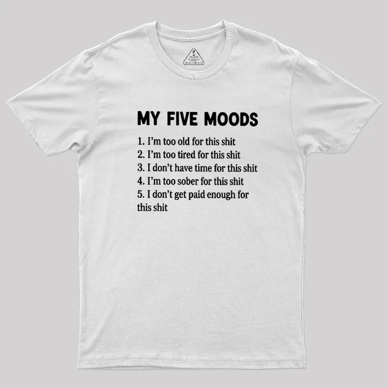 My Five Moods Geek T-Shirt - Image 10