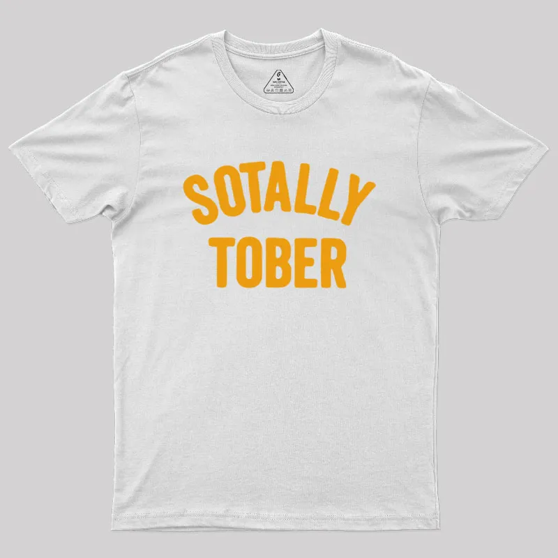 Sotally Tober Geek T-Shirt - Image 7