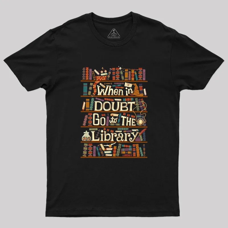 Go To The Library Geek T-Shirt