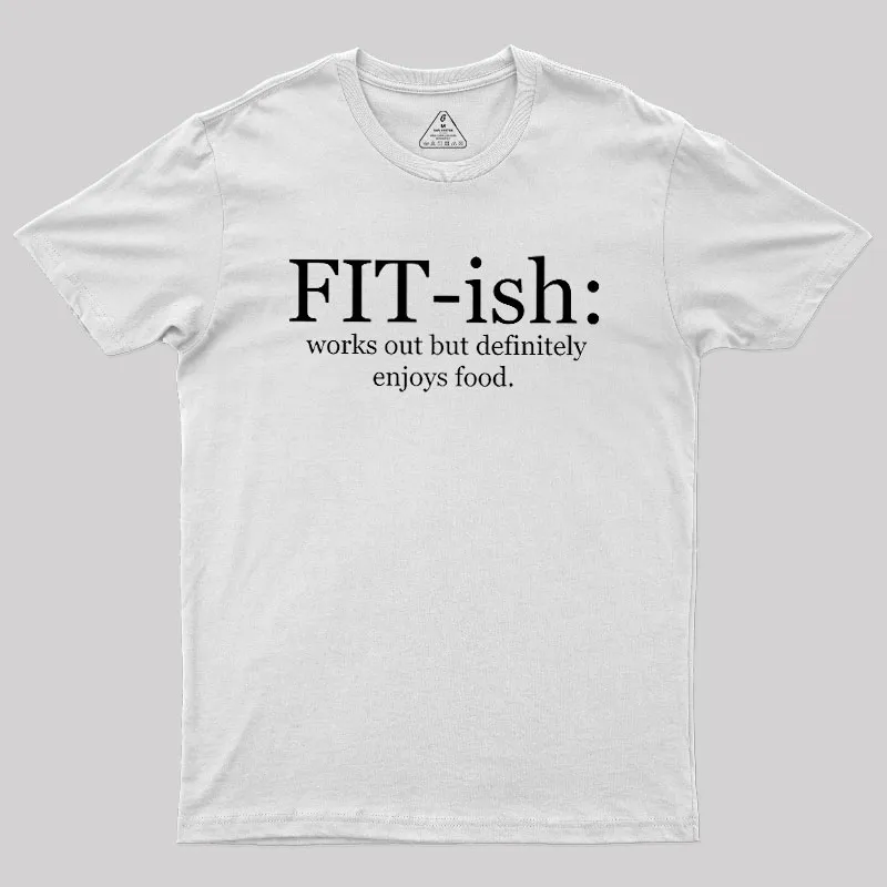 FIT-ish Geek T-Shirt - Image 11
