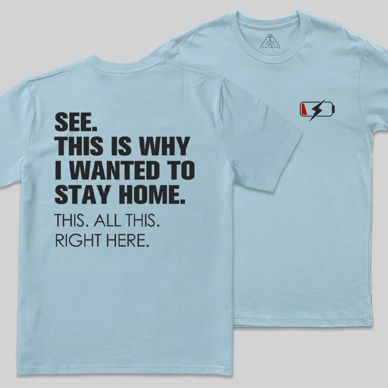 Stay Home Front and Back Printed Geek T-Shirt - Image 8