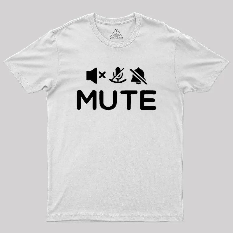 Mute Humour Geek T-Shirt - Image 11