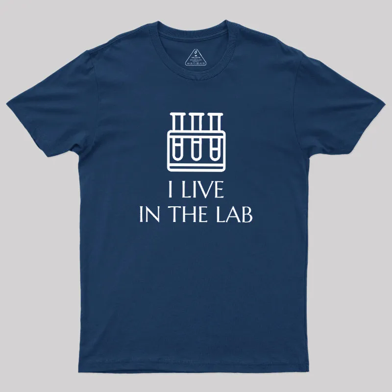 I Live In The Lab Geek T-Shirt - Image 3