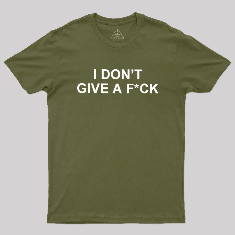 I Don't Give A Fck Geek T-Shirt - Image 3