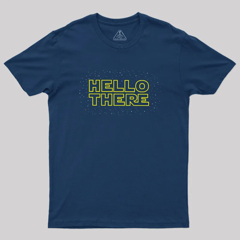 Alternative view of Hello There Geek T-Shirt