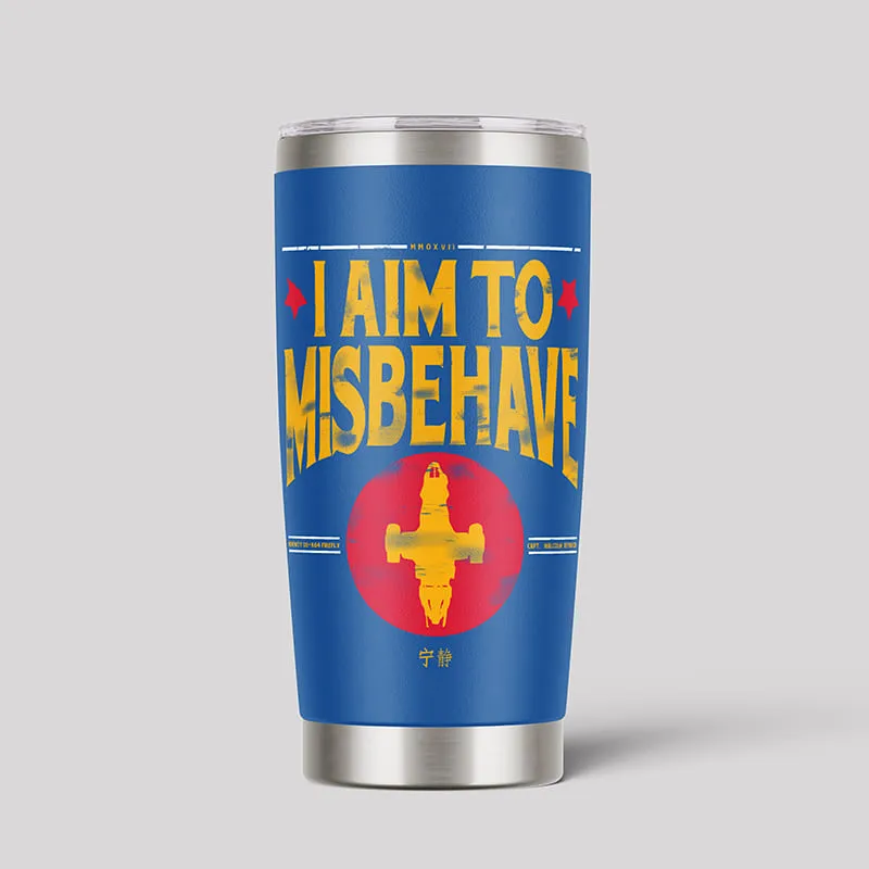 Alternative view of I Aim to Misbehave Firefly 20oz tumbler