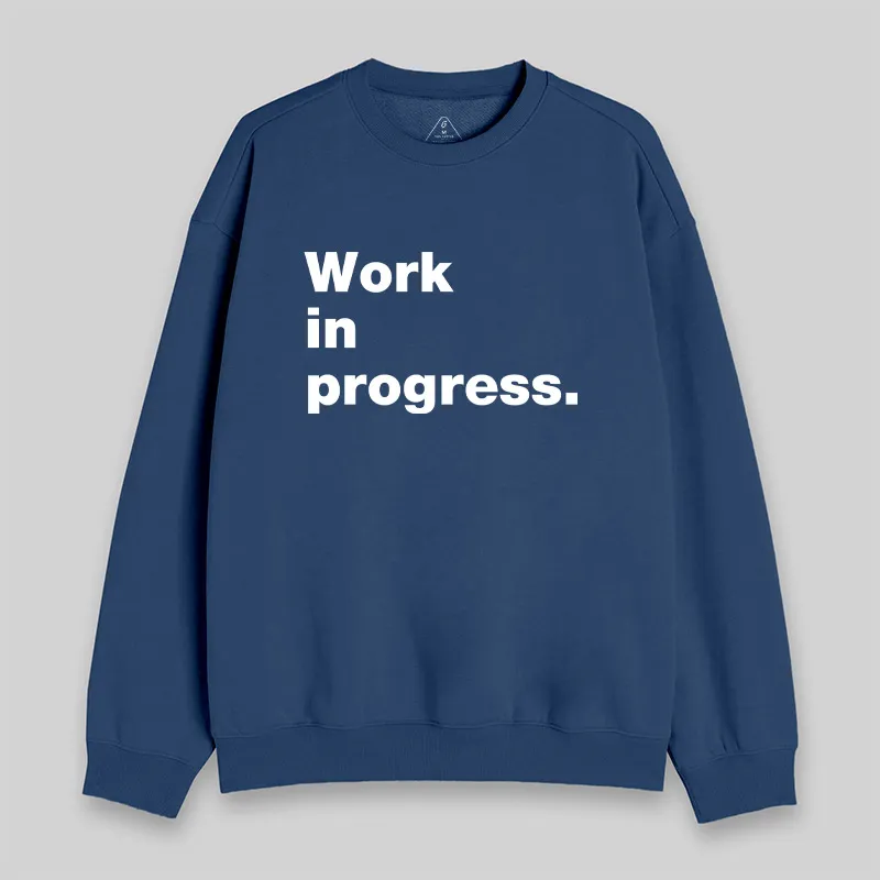 Work in Progress Sweatshirt - Image 2