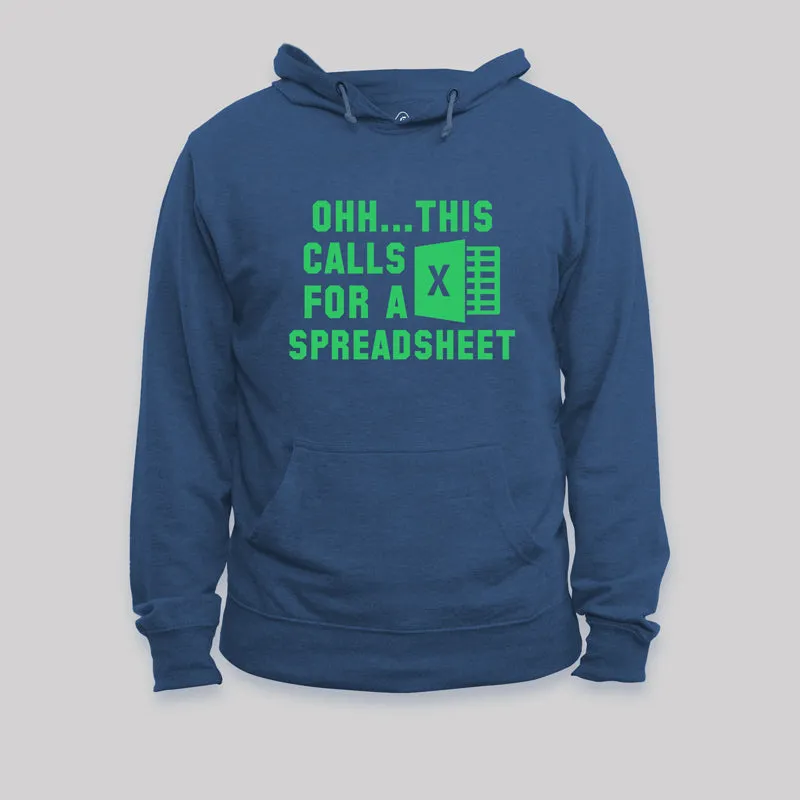 Alternative view of Ohh...This Calls for a Spreadsheet Geek Hoodie