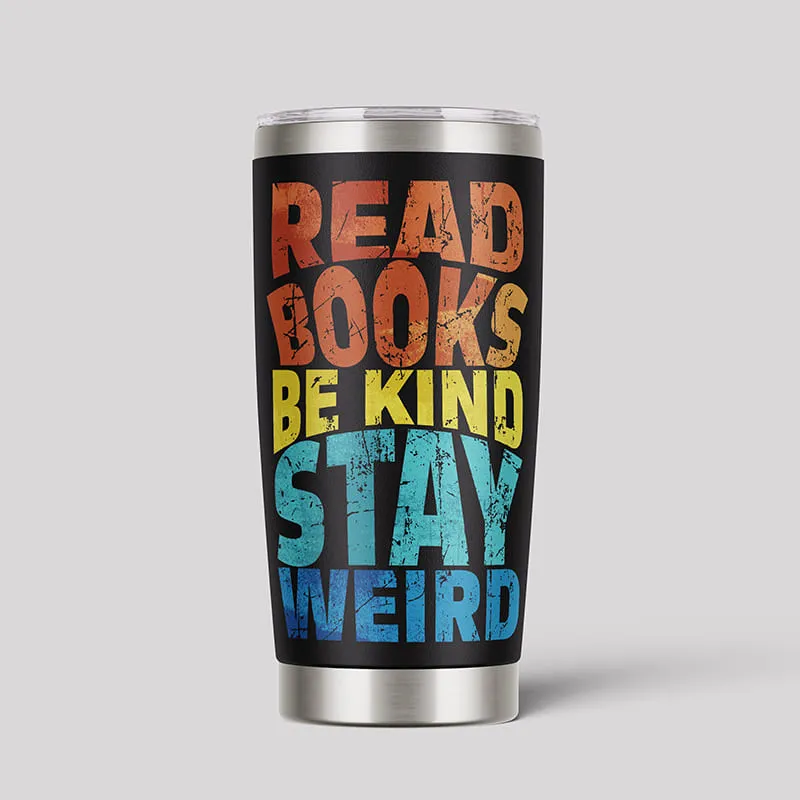 Read Books Be Kind 20oz Tumbler