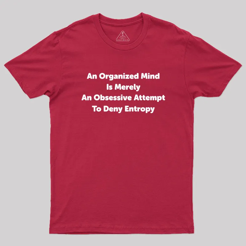 Funny Entropy Chemistry Math Geek T-Shirt - Image 5