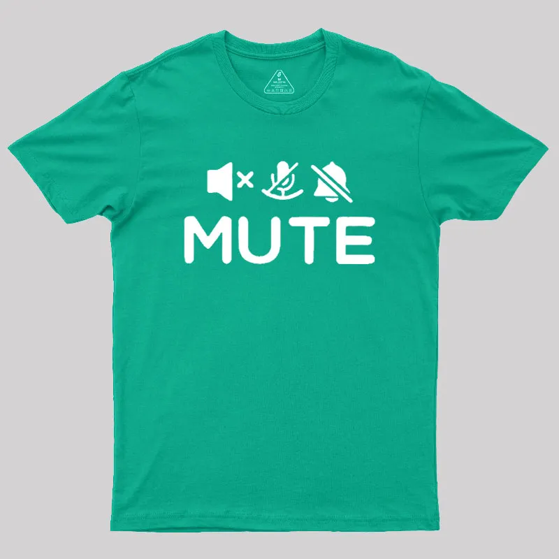Mute Humour Geek T-Shirt - Image 10
