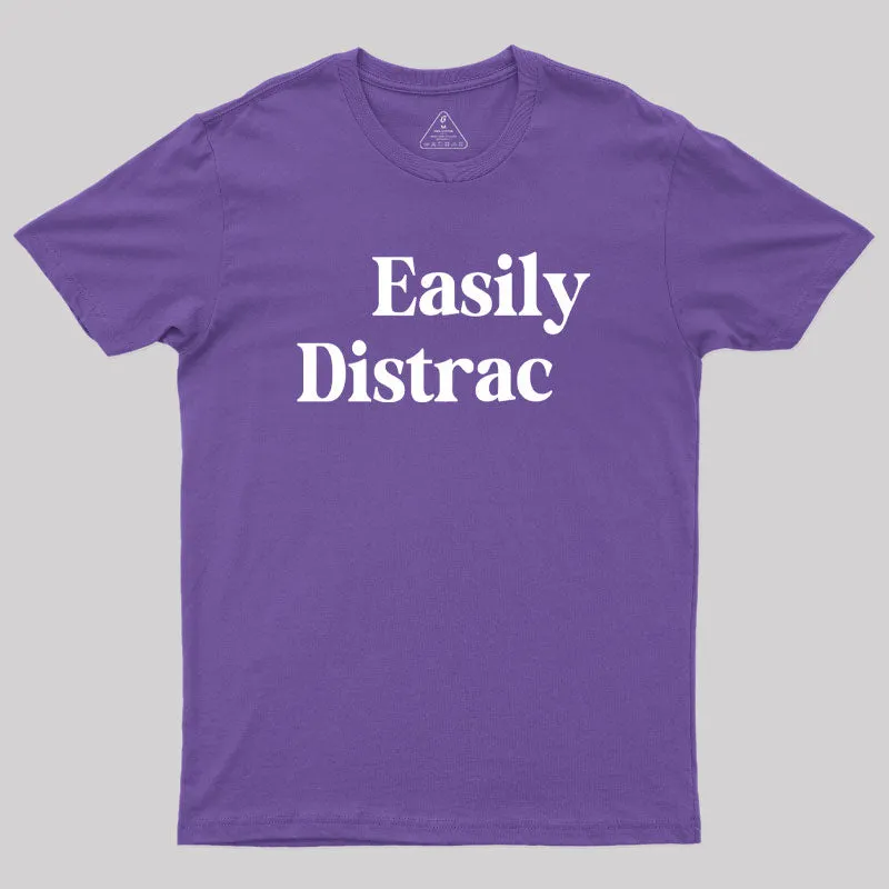 Easily Distracted Geek T-Shirt - Image 6