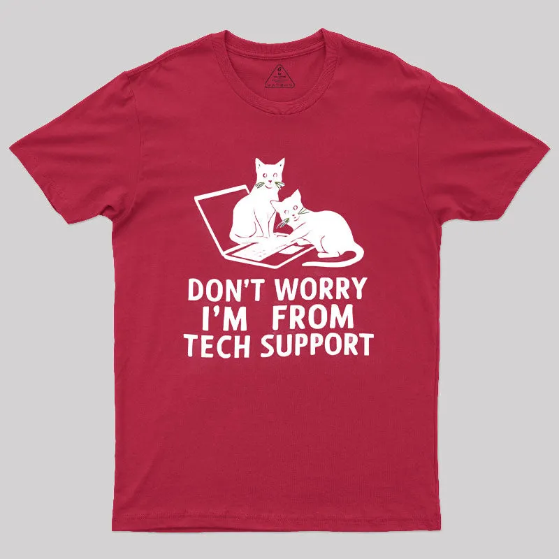 Cat From Tech Support T-Shirt - Image 7