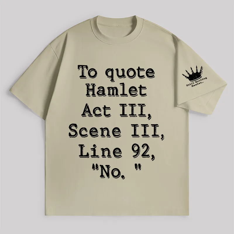 To Quote Hamlet Unisex Oversized T-shirt - Image 8