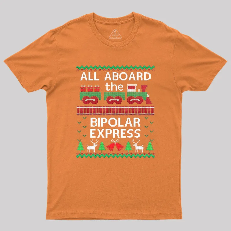 Bipolar Express Train Geek T-Shirt - Image 6
