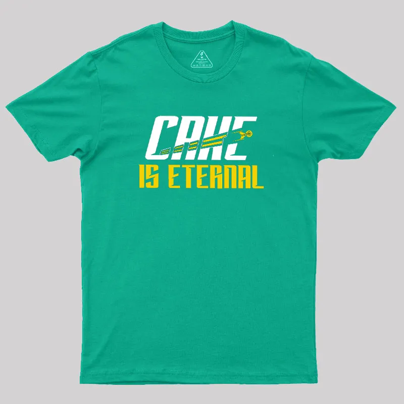 Cake Is Eternal Geek T-Shirt - Image 8
