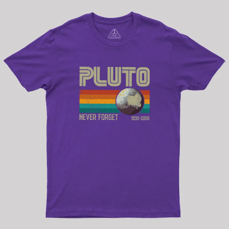 Pluto Never Forget Geek T-Shirt - Image 4