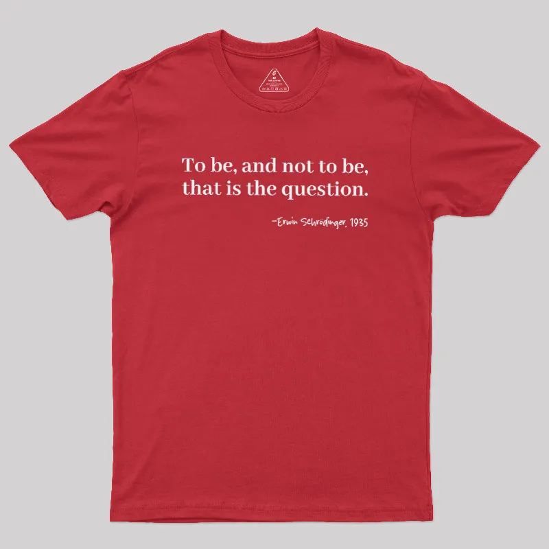Schrödinger's Question Geek T-Shirt - Image 5