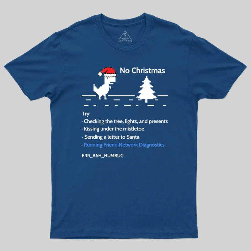 Alternative view of No Christmas T-Shirt