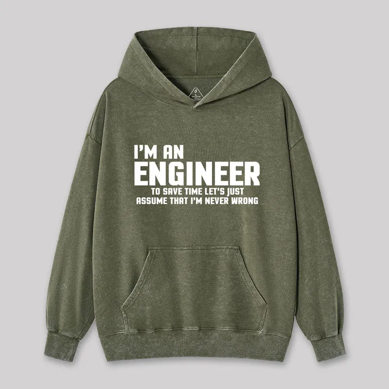 I'm An Engineer Funny Quote Active Washed Hoodie