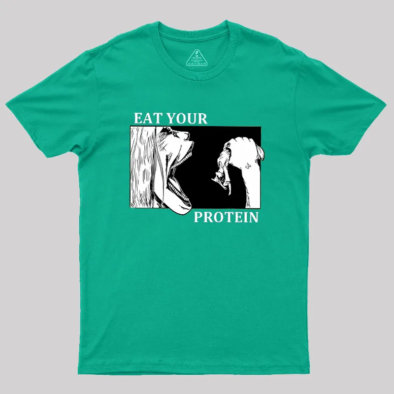 Eat Your Protein Geek T-Shirt - Image 9