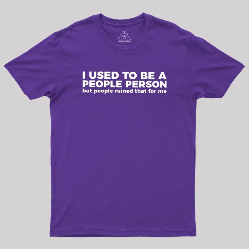 I Used To Be A People Person Geek T-Shirt - Image 8