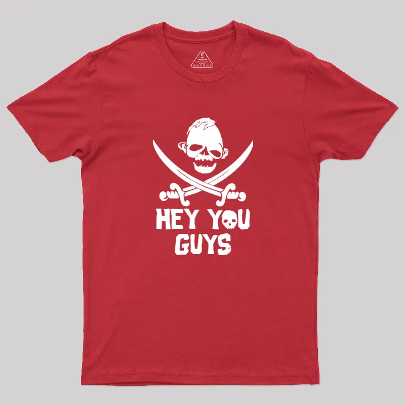 Hey You Guys Geek T-Shirt - Image 5