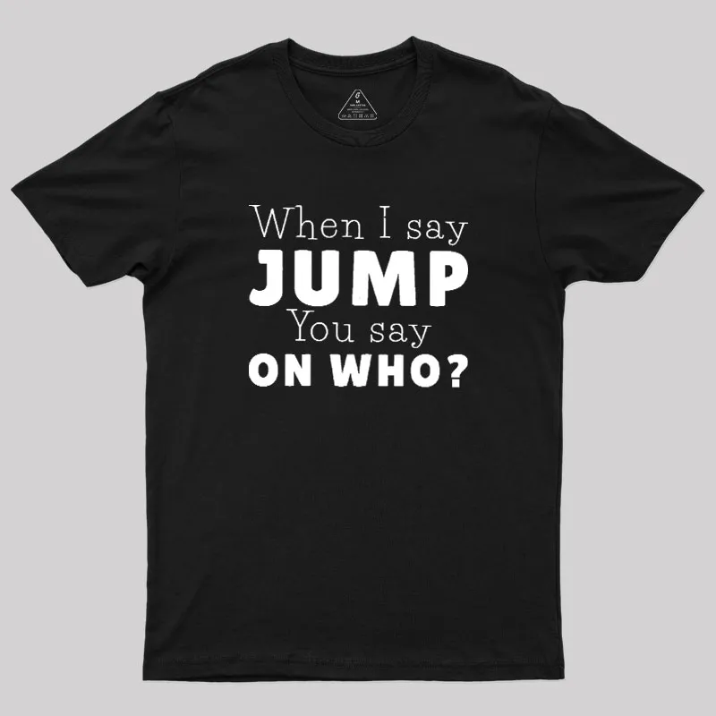 Alternative view of Jump Geek T-Shirt