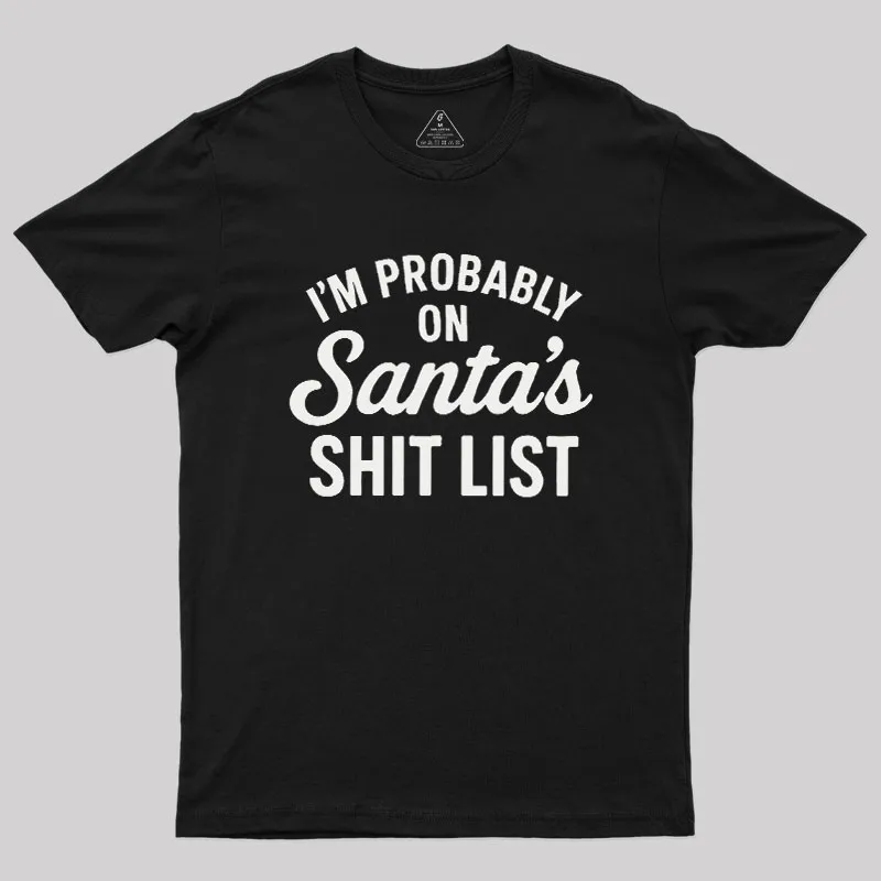 Sh*t List Geek T-Shirt - Image 2