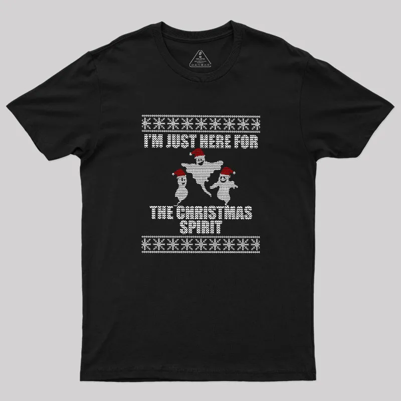 Just Here For The Christmas Spirit Geek T-Shirt