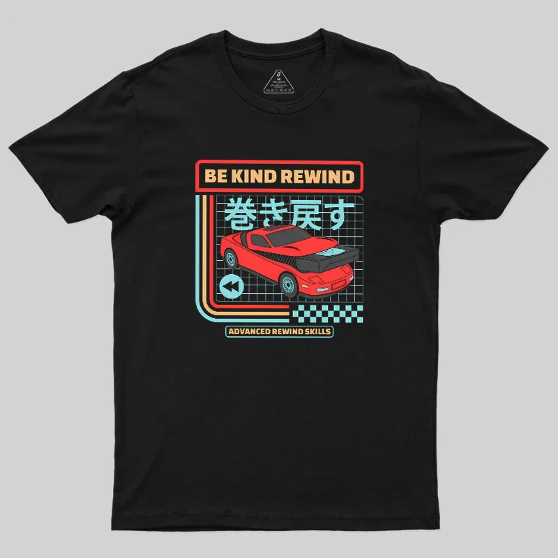 Be Kind Rewind Retro Car Geek T-Shirt