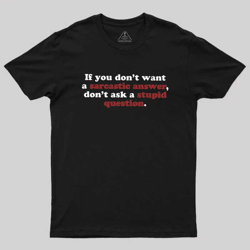Alternative view of Sarcastic Answers Geek T-Shirt