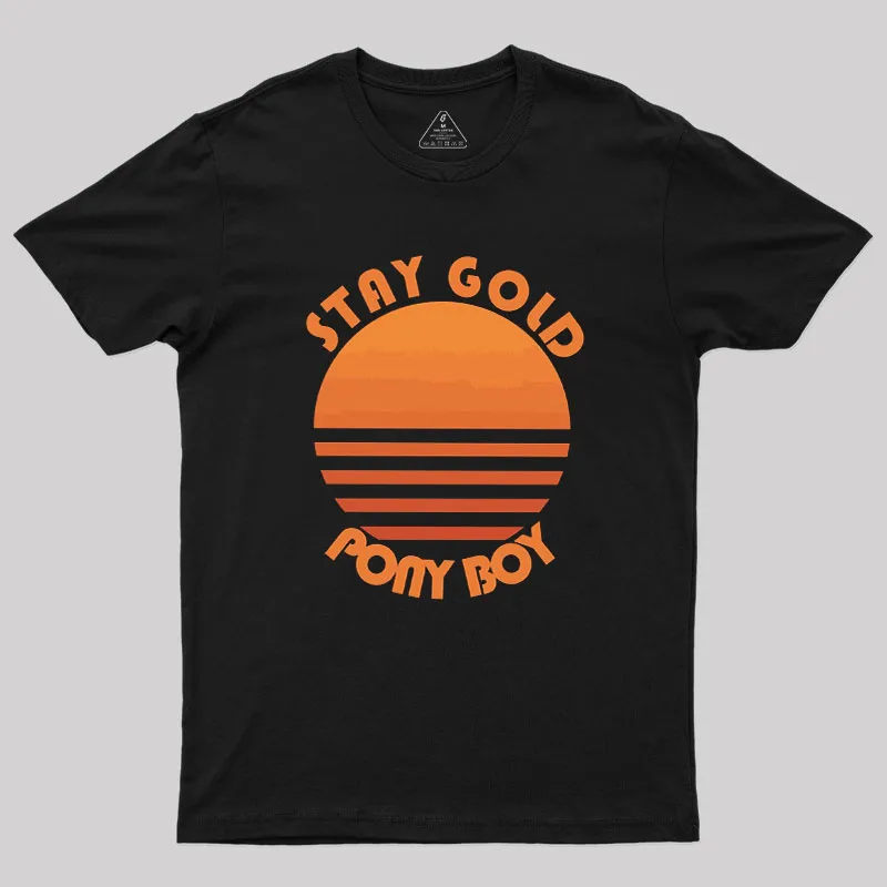Stay Gold Ponyboy Geek T-Shirt