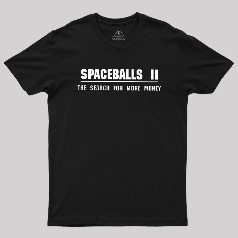 SPACEBALLS 2 Geek T-Shirt