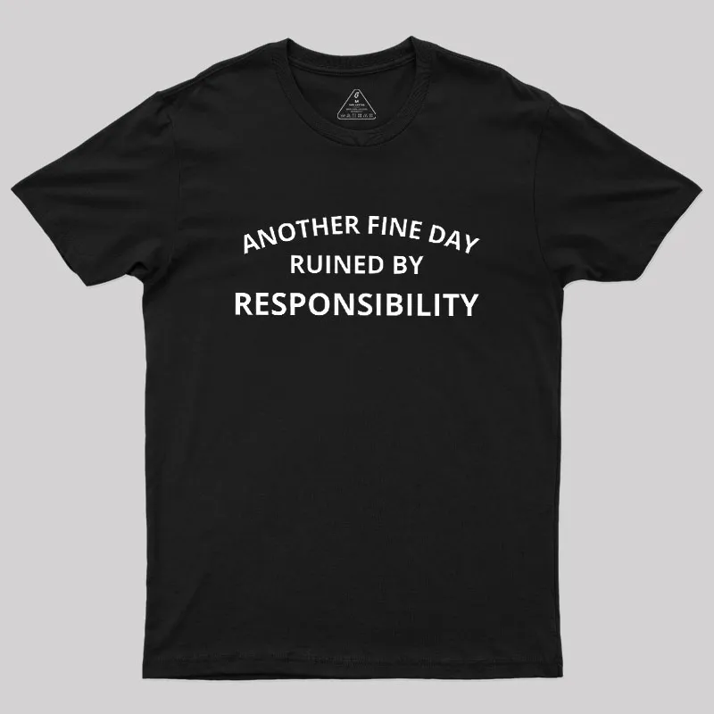 Another Fine Day Geek T-Shirt - Image 2