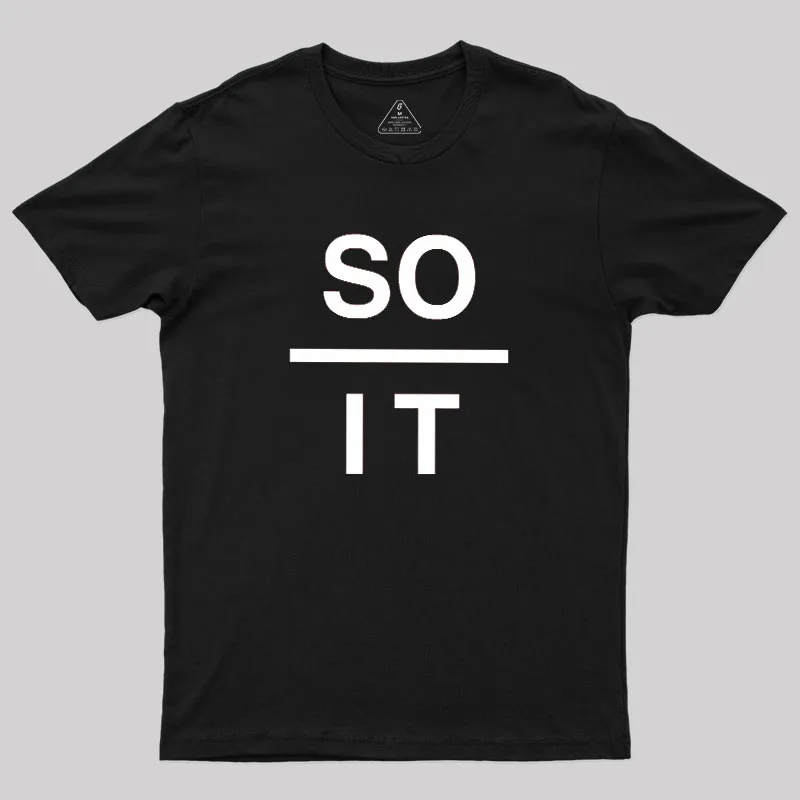 So Over It Geek T-Shirt
