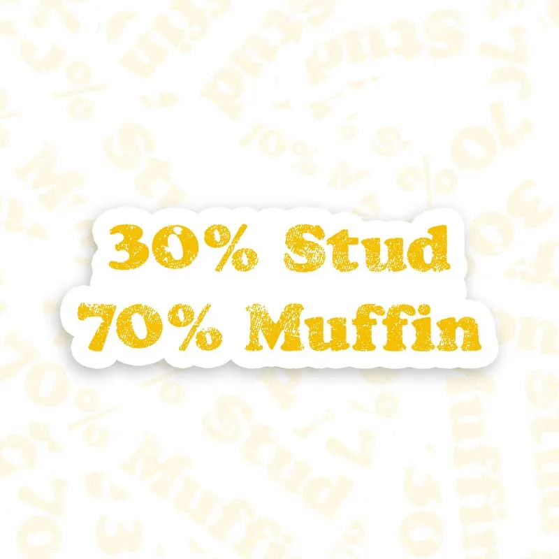 30 Stud 70 Muffin Geek Sticker