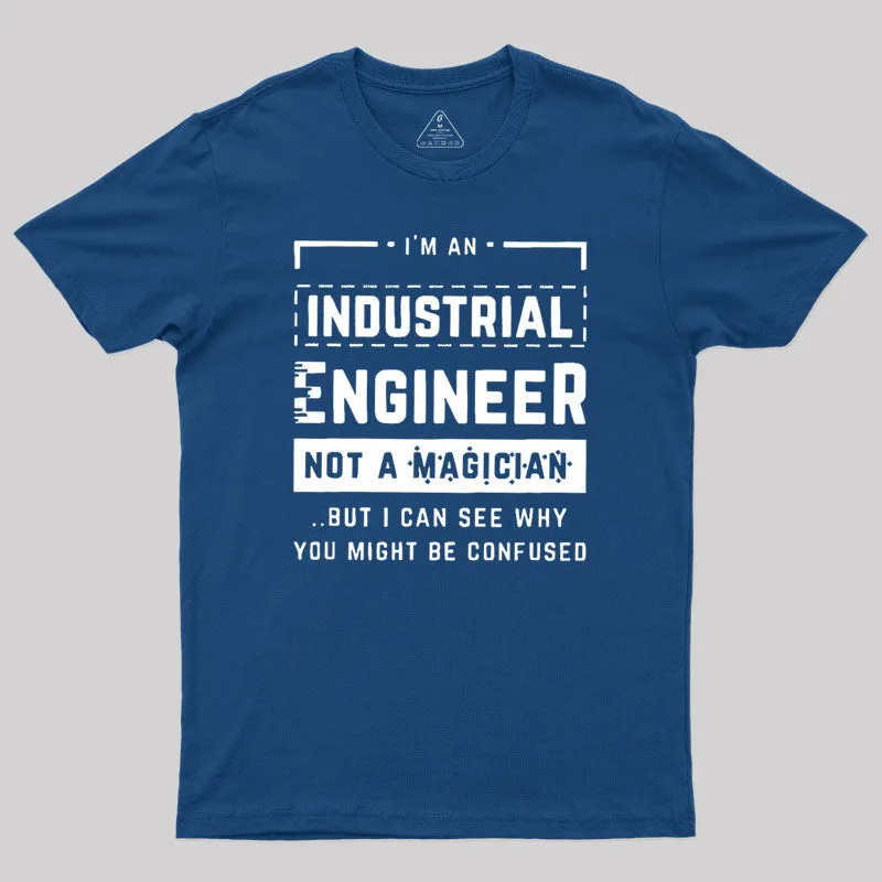 Funny Industrial Engineer T-Shirt